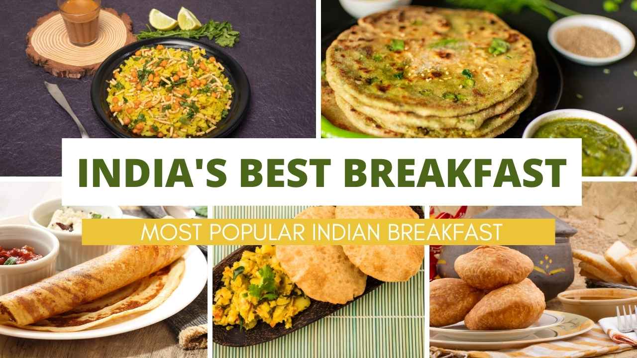 Most Popular Top 10 India Best Food List for Breakfast